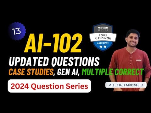 AI-102 EXAM QUESTIONS 2026 MICROSOFT AZURE AI 102 CERTIFICATION COURSE PART-13