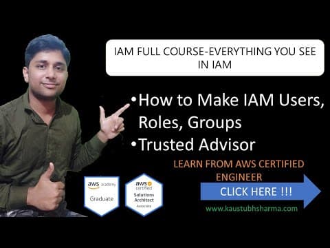 AWS IAM - IAM Users, IAM Roles, IAM Policies, IAM Groups, IAM Course | What is IAM | How to use IAM?